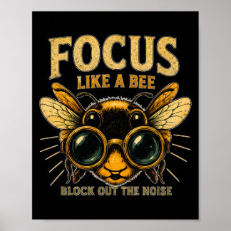 Focus Als Een Bij | Grappige Bij Poster