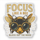 Focus Als een Bij | Grappige Bij Sticker (Voorkant)