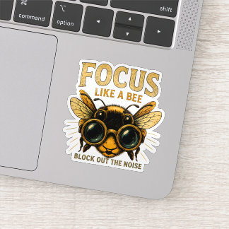 Focus Als een Bij | Grappige Bij Sticker