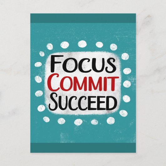 Focus Commit Succeed-Briefkaart Briefkaart (Voorkant)
