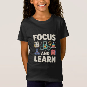 Focus & Learn Special Ed Teacher T-shirt
