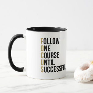 Focus motivatie business quote zwarte typografie mok