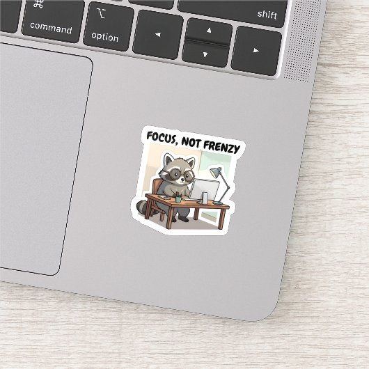 Focus Not Frenzy Sticker Productivity Cute Raccoon (Détail)
