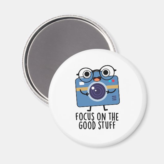 Focus op de goede dingen positieve camera woordspe magneet (Voorkant / Achterkant)