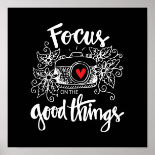 Focus op de goede dingen poster