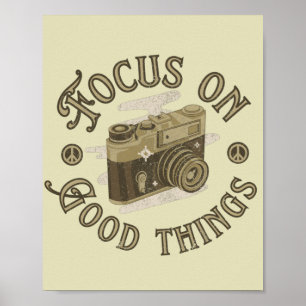 focus op goede dingen positieve gezegde poster