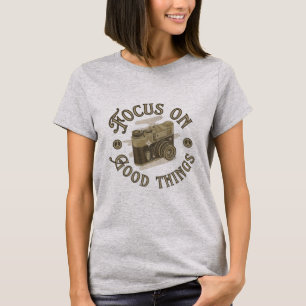 focus op goede dingen positieve zeggende T-shirt