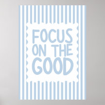 Focus op het goede Poster