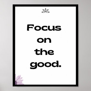 Focus op het goede, Quote Poster