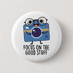 Focus op het goede spul grappige positieve camera  ronde button 5,7 cm