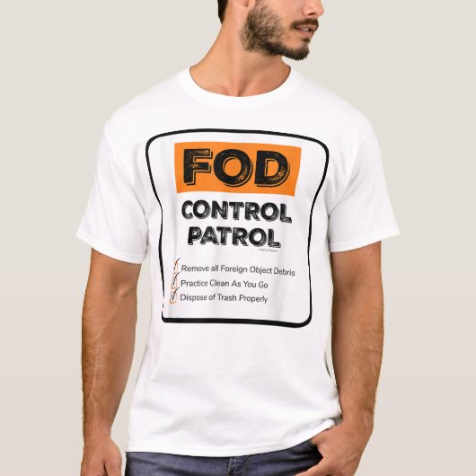 FOD Control Patrol Foreign Object Debri TShirt (Voorkant)