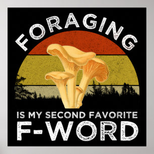 Foerageren is mijn tweede favoriete F-woord Chante Poster