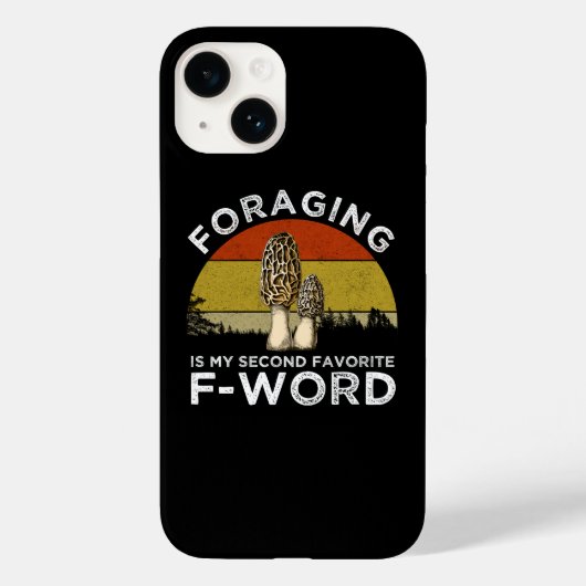 Foerageren is mijn tweede favoriete F-woord (Morel Case-Mate iPhone Case (Achterkant)