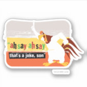 Foghorn dat is een Joke, zoon Sticker (Voorkant)