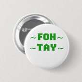 Fohtay Ronde Button 5,7 Cm (Voorkant /achterkant)