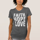 FOI HOPE LOVE T-shirts chrétiens (Devant)