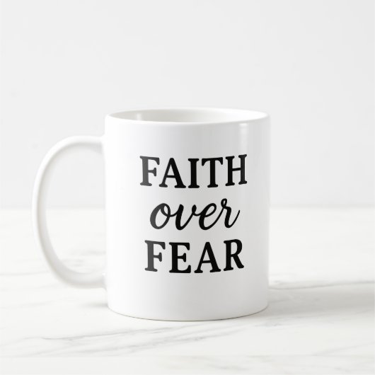 Foi sur la peur - Christian Encouragement Mug (Gauche)