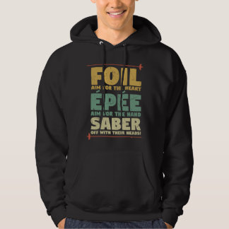 Foil Epee Saber Fencing Pun Fencing Teachers Hoodie