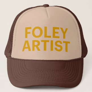 FOLEY ARTIST grappige slogan trucker hat Trucker Pet