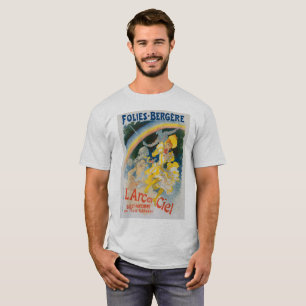 Folies Bergère - L'arc en ciel - Jules Chéret 18 T-shirt
