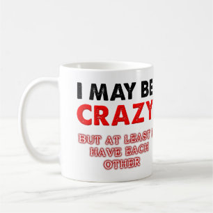 Folle Mais J'ai L'autre Mug Drôle