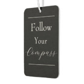 "Follow Your Compass" Phrase Luchtverfrisser (Links)