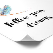 Follow Your Dreams Poster (Hoek)