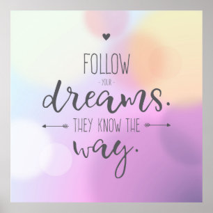 Follow Your Dreams Poster