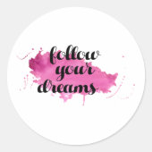 Follow Your Dreams Ronde Sticker (Voorkant)