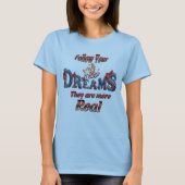 Follow Your Dreams T-shirt (Voorkant)