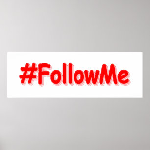 "#FollowMe" Cute Design. Bestel nu Poster