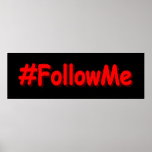 "#FollowMe" Cute Design. Bestel nu Poster