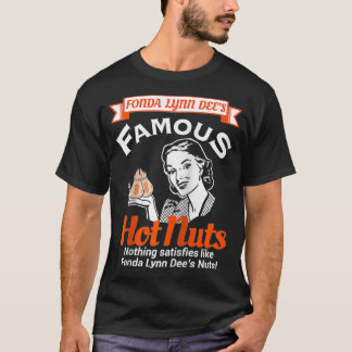 Fonda Lynn dees Nuts tevreden over Funny Adult Hum T-shirt