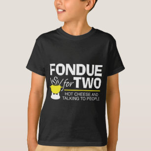 Fondue for Two T-shirt