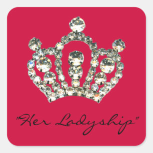 Fonkelingen van een Tiara - "Haar Ladyship " Vierkante Sticker