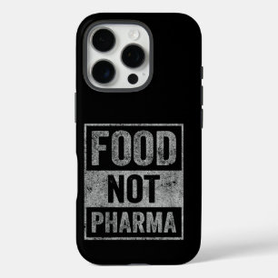 Food Pharma niet natuurlijke biologische voeding iPhone 16 Pro Hoesje