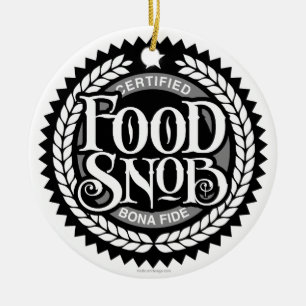 Food Snob - grappig eten liefhebber Keramisch Ornament