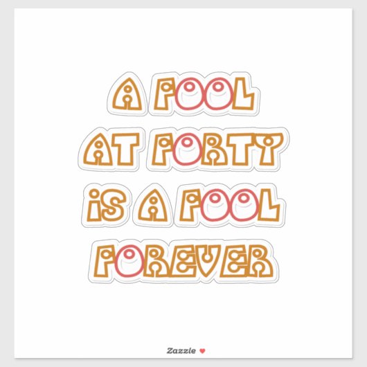 Fool Forever Sticker (Vel)