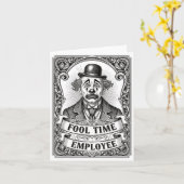 Fool Time Employee Funny Office Humor  Kaart (Gele Bloem)