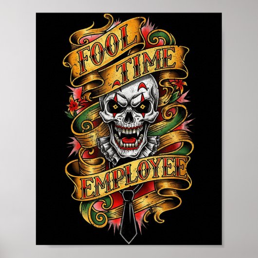 Fool Time Employee Funny Office Humor  Poster (Voorkant)