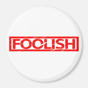 Foolish Stamp Magneet