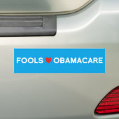 Fools Heart Obamacare Bumpersticker (Op auto)