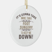 Foot Chirgery Humor Keramisch Ornament (Rechts)
