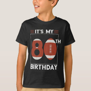 Football 80ste Verjaardag Party Lover Speler Bday T-shirt