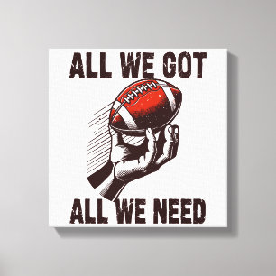 Football Alles wat we nodig hebben Canvas Afdruk