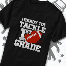 Football eerste dag 1e klas terug naar school t-shirt