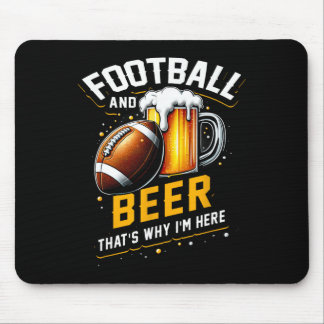 Football en bier, daarom ben ik hier te voet muismat