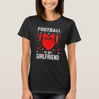 Football hart is mijn Vriendin kostume Valentijn" T-shirt