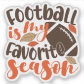 Football is mijn favoriete seizoen sticker (Voorkant)