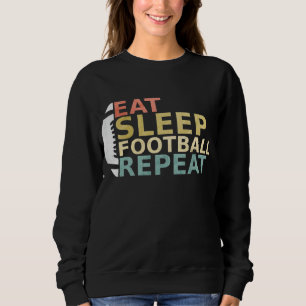 Football Lover Eat Sleep Football Herhalen Trui